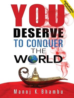 cover image of You Deserve to Conquer the World